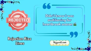 rejection rizz lines