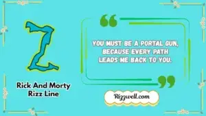 rick and morty rizz line