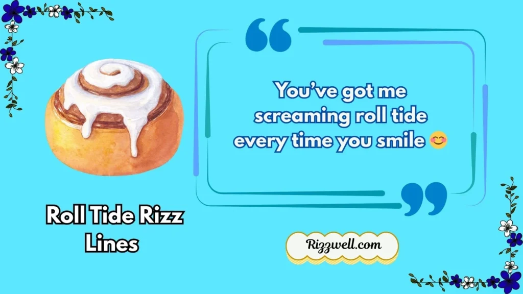 Roll Tide Rizz Lines