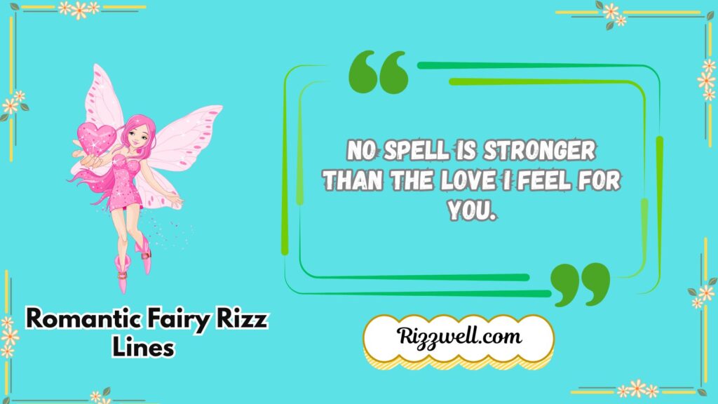 Romantic Fairy Rizz Lines 