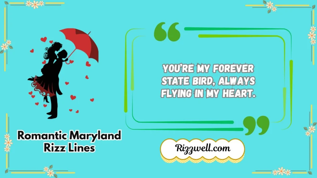 Romantic Maryland Rizz Lines