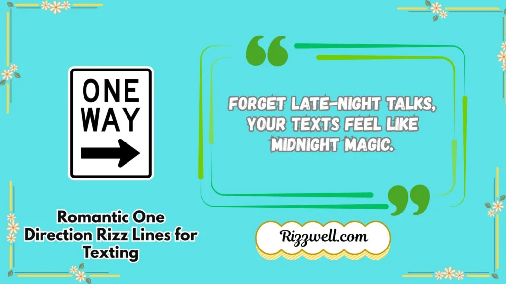 Romantic One Direction Rizz Lines for Texting