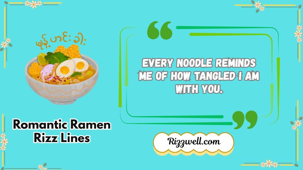 Romantic Ramen Rizz Lines