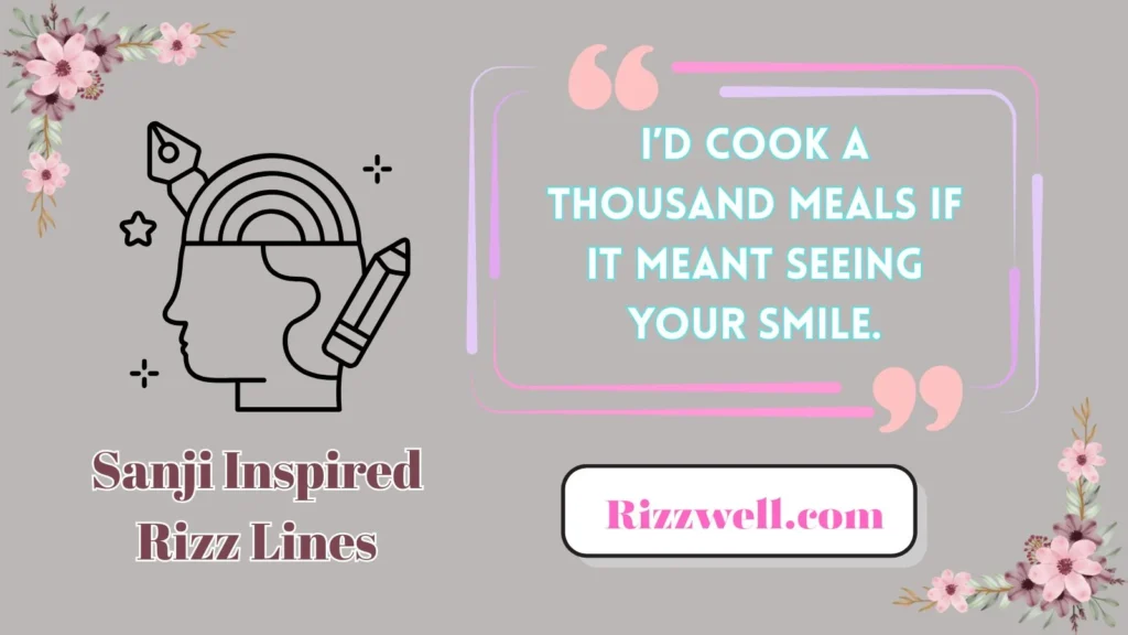 Sanji Inspired Rizz Lines