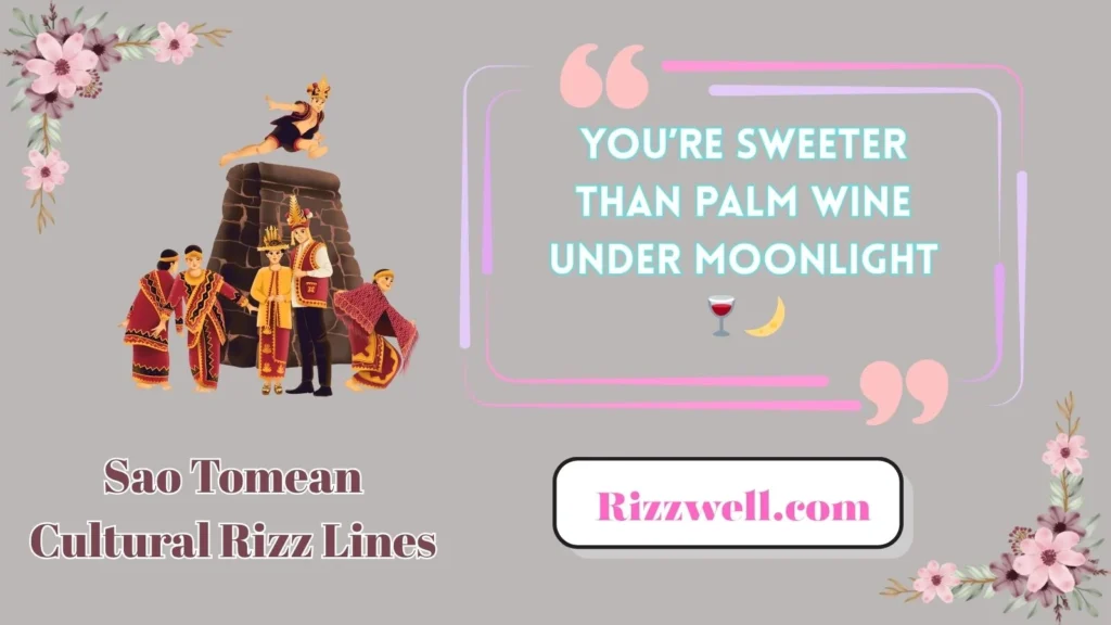 Sao Tomean Cultural Rizz Lines