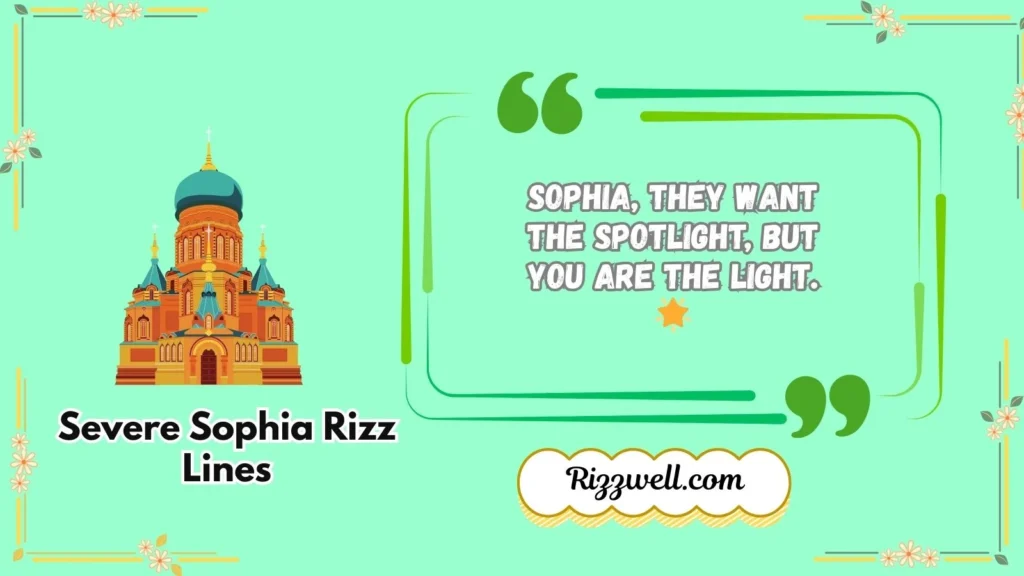 Severe Sophia Rizz Lines