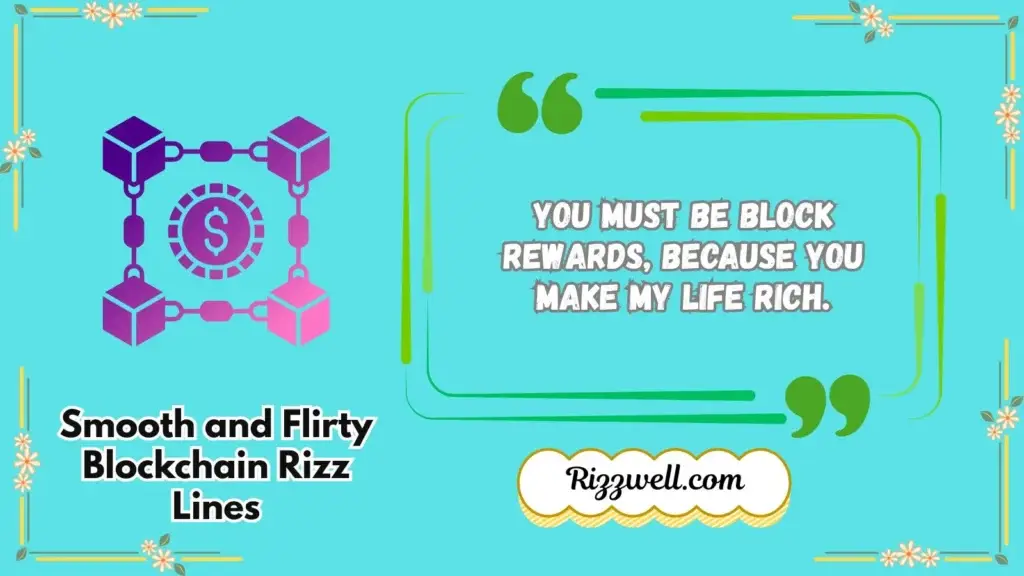 Smooth and Flirty Blockchain Rizz Lines