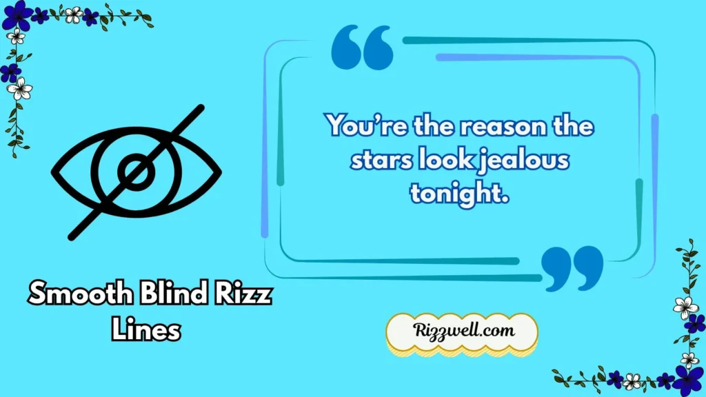 Smooth Blind Rizz Lines