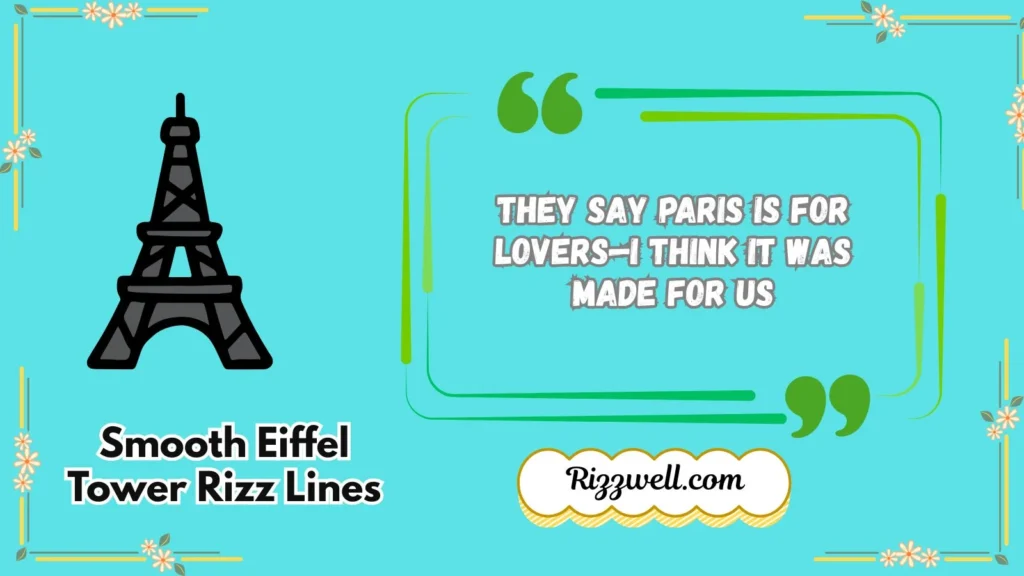 Smooth Eiffel Tower Rizz Lines