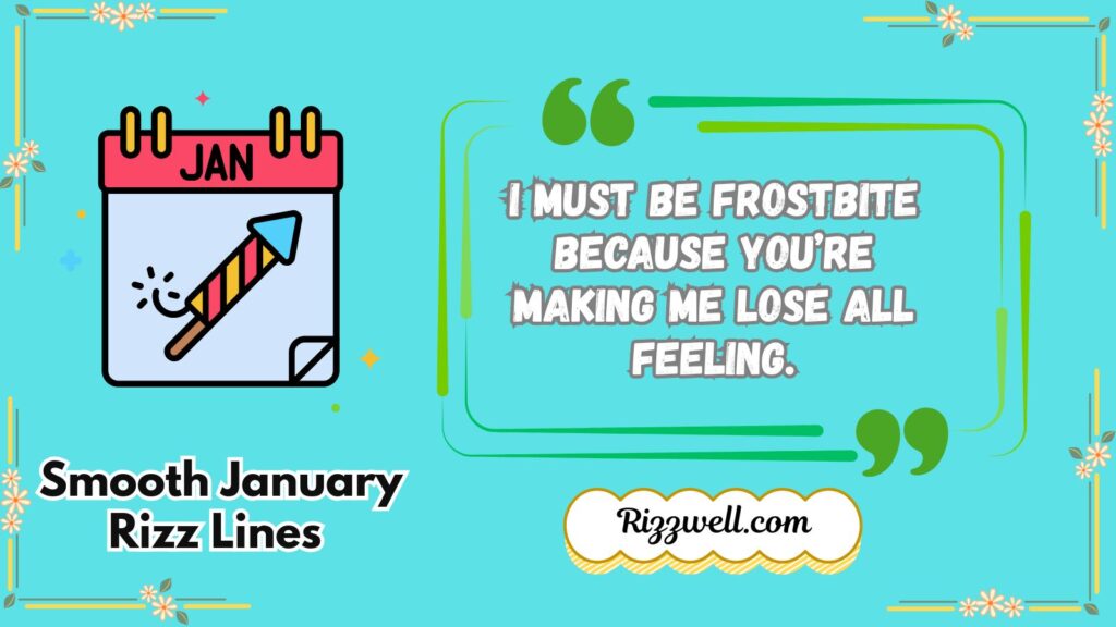Smooth January Rizz Lines 