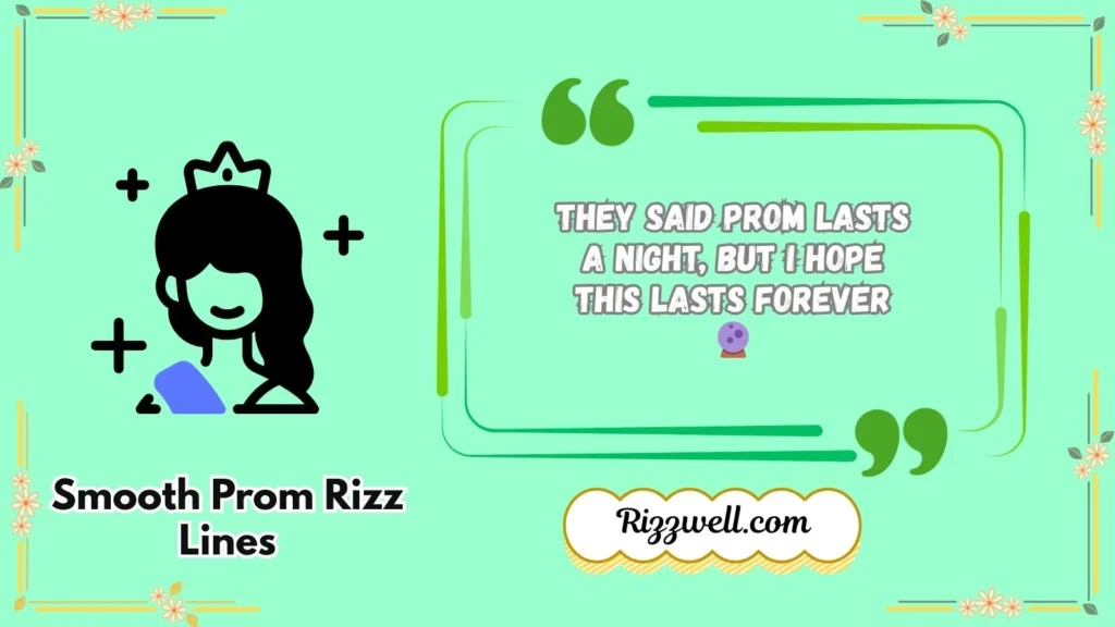 Smooth Prom Rizz Lines