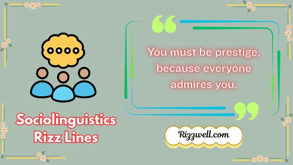 Sociolinguistics Rizz Lines