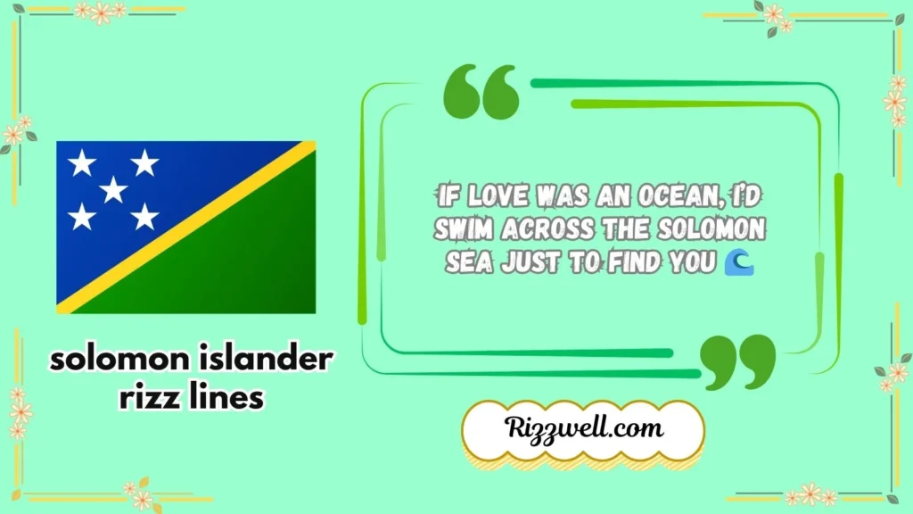solomon islander rizz lines