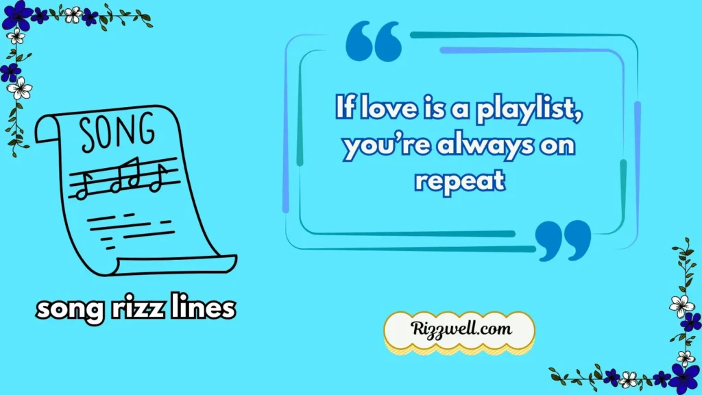 song rizz lines