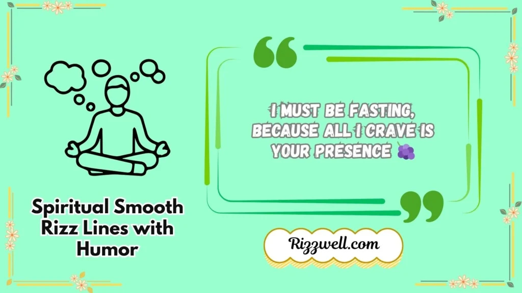 Spiritual Smooth Rizz Lines with Humor