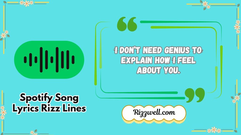 Spotify Song Lyrics Rizz Lines