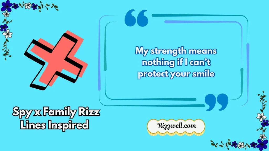 Spy x Family Rizz Lines Inspired 
