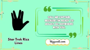 star trek rizz lines