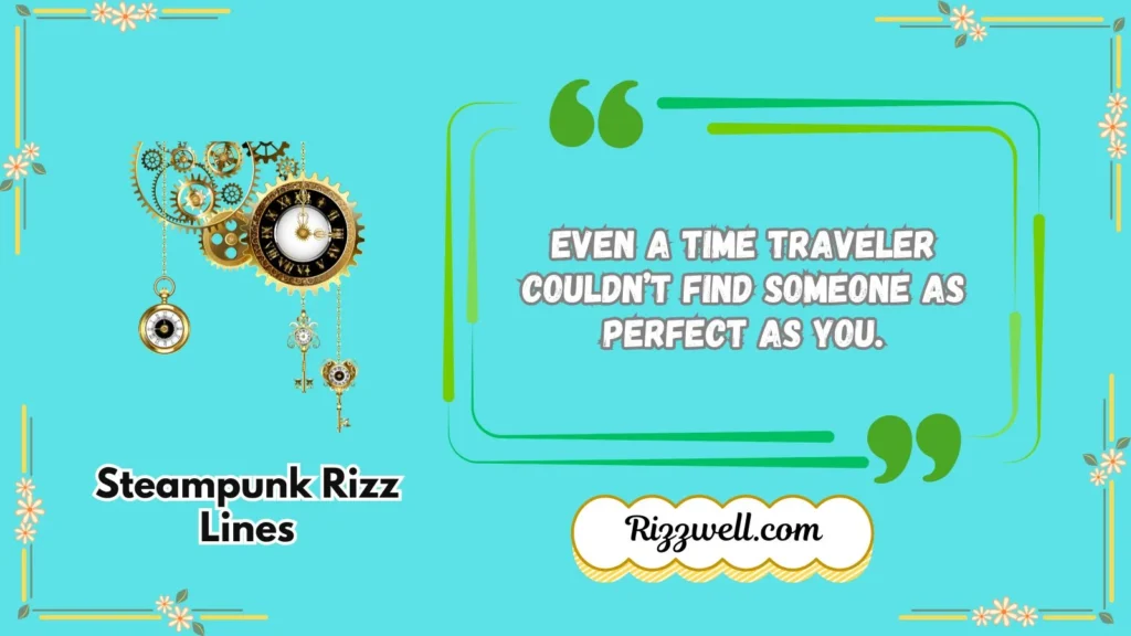 steampunk rizz lines