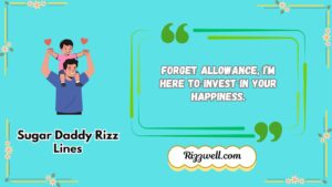 sugar daddy rizz lines