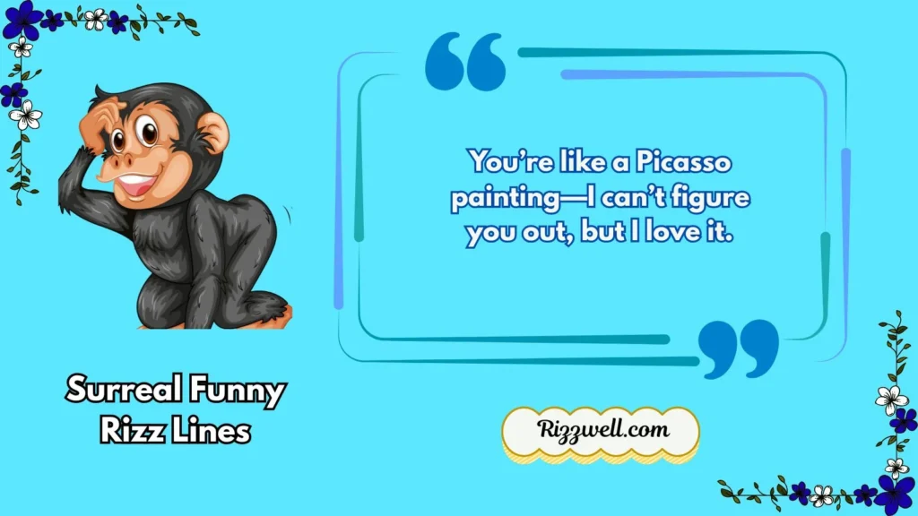 Surreal Funny Rizz Lines