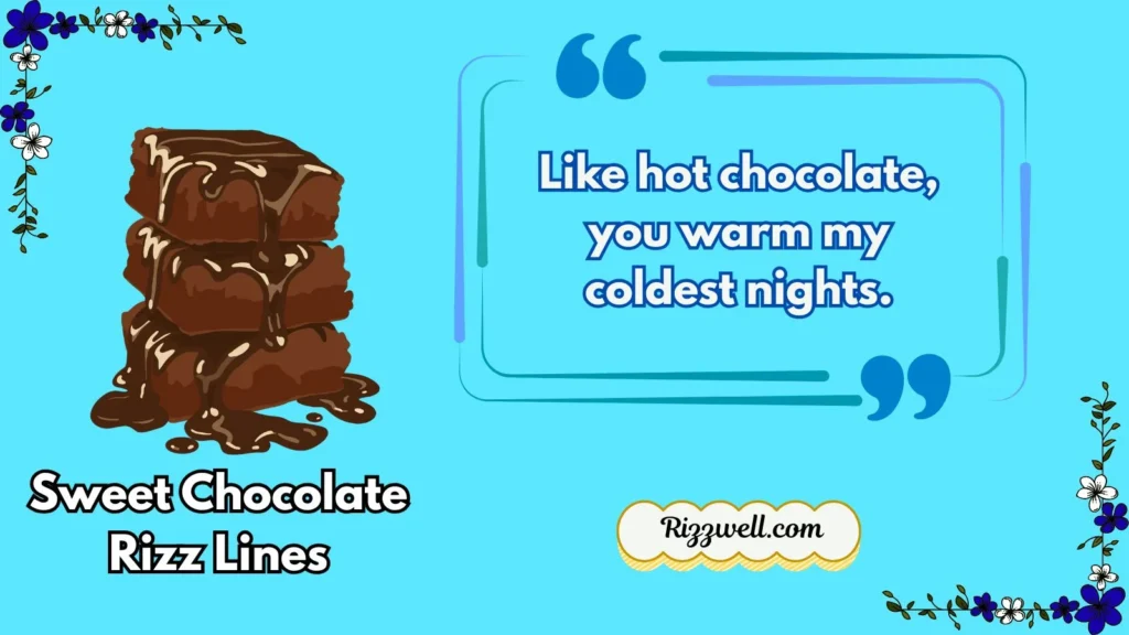 Sweet Chocolate Rizz Lines