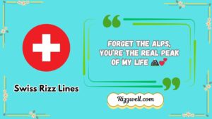 swiss rizz lines