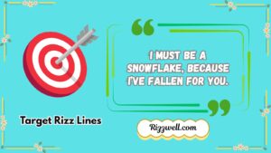 Target Rizz Lines