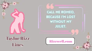 taylor rizz lines