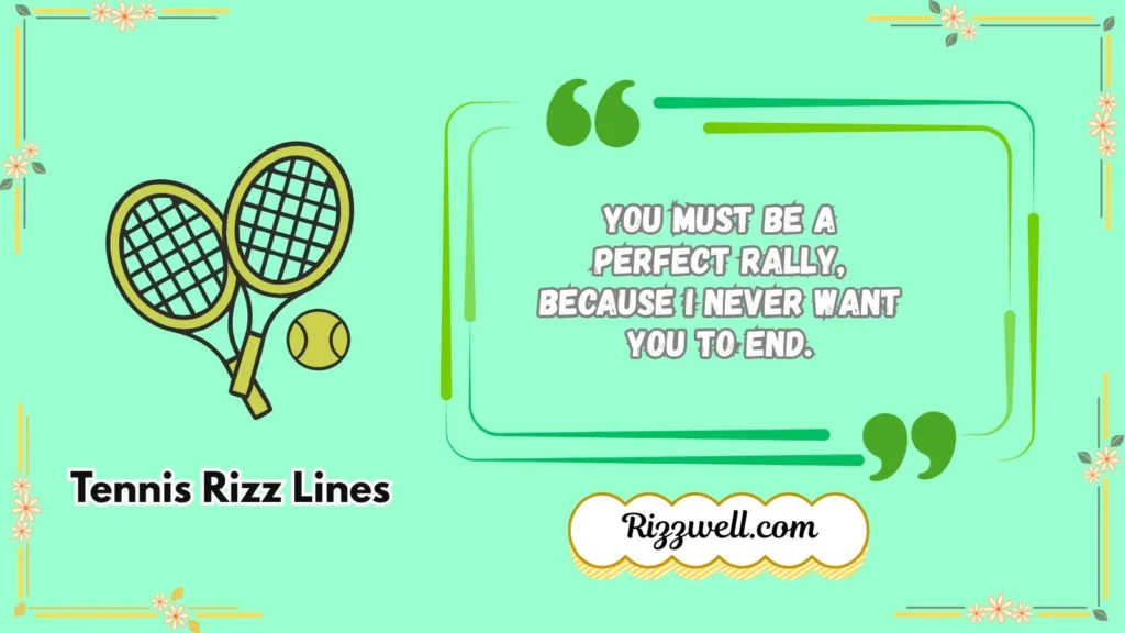 tennis rizz lines