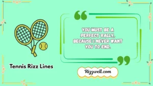 tennis rizz lines