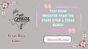 texas rizz lines
