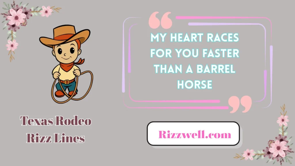 Texas Rodeo Rizz Lines