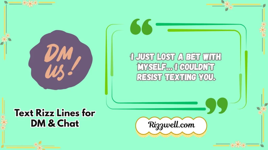 Text Rizz Lines for DM & Chat