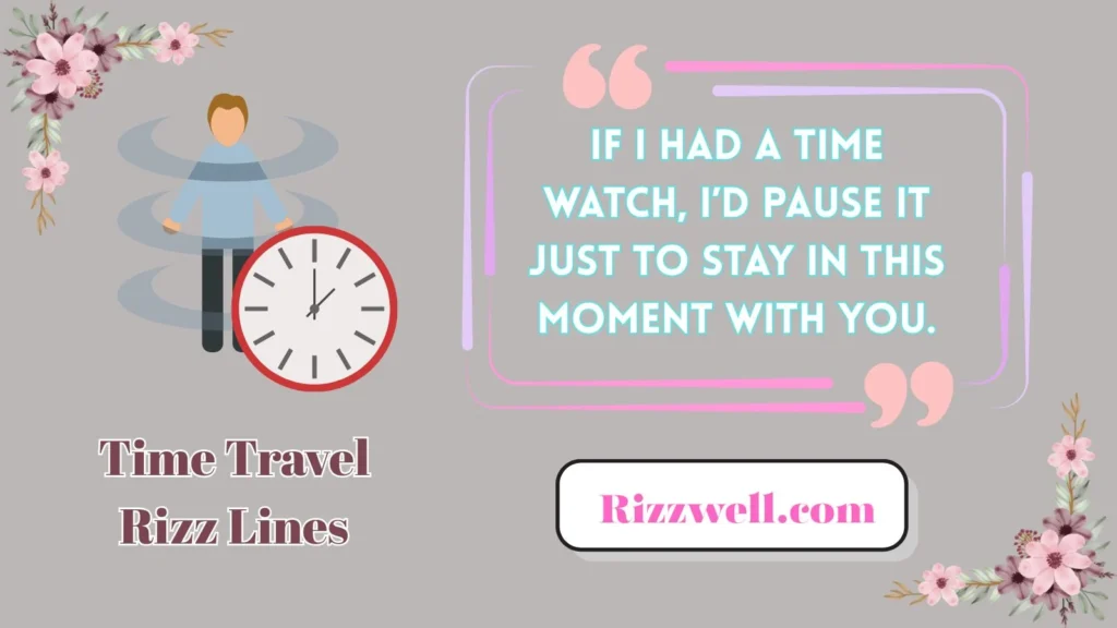 time travel rizz lines