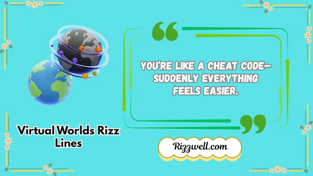 virtual worlds rizz lines