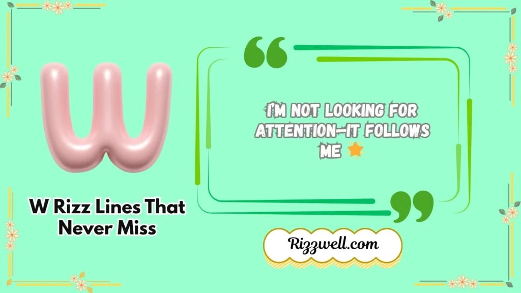 W Rizz Lines That Never Miss