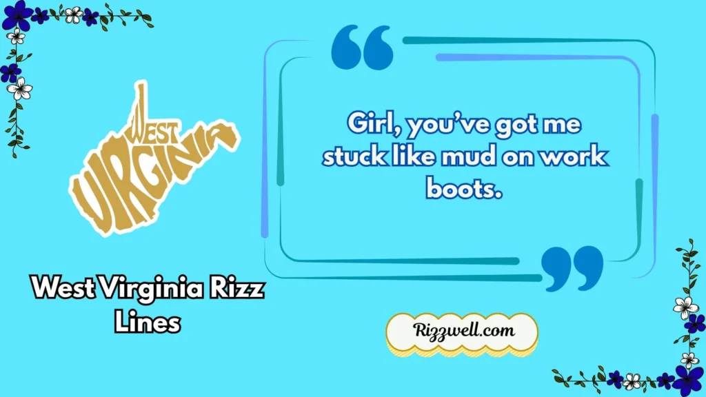 Funny West Virginia Rizz Lines