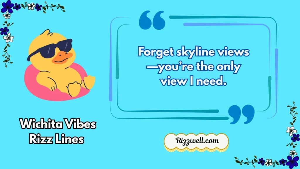 Wichita Vibes Rizz Lines