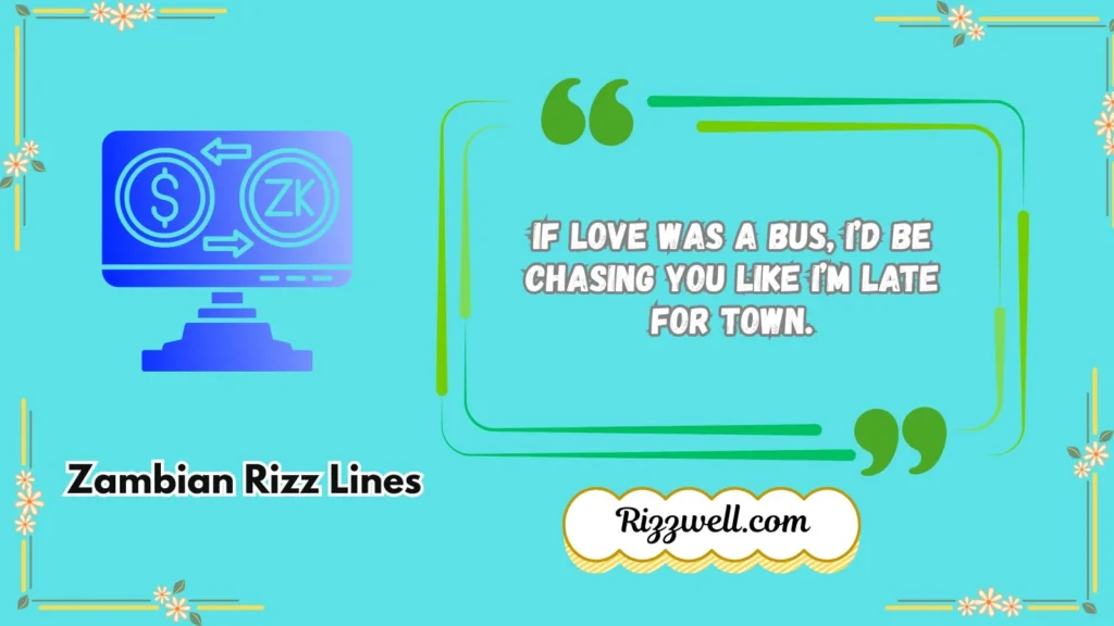 zambian rizz lines
