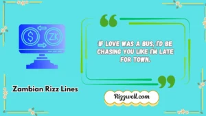 zambian rizz lines