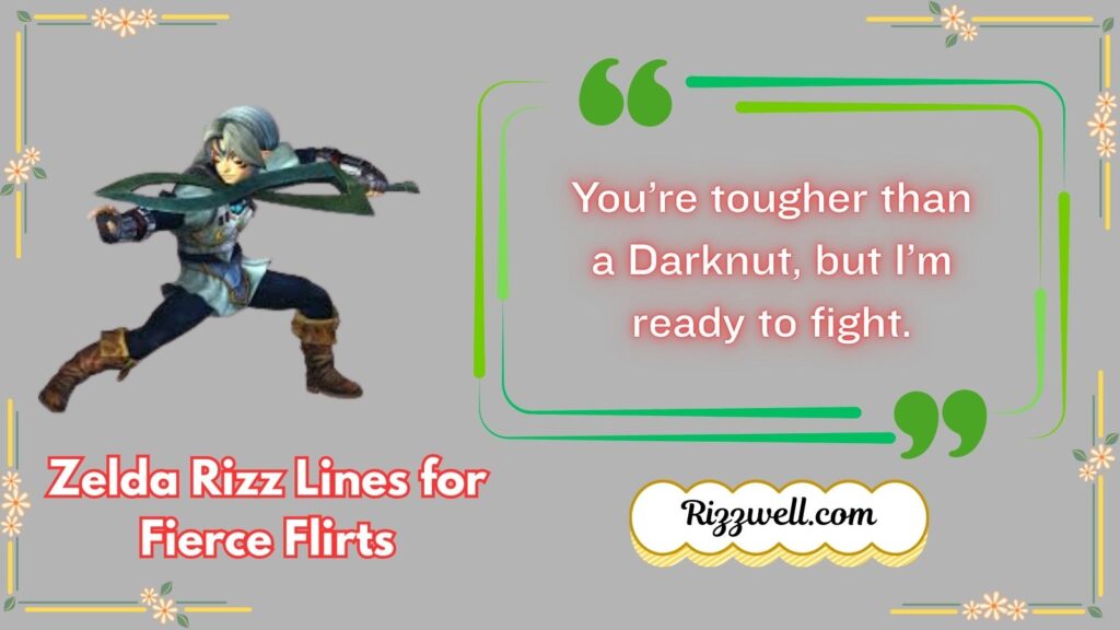 Zelda Rizz Lines for Fierce Flirts