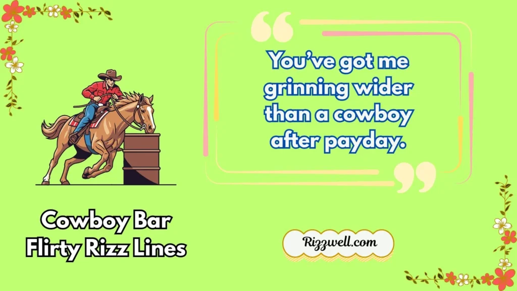Cowboy Bar Flirty Rizz Lines
